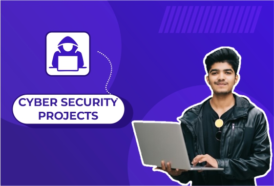 CYBER SECURITY PROJECTS